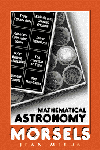 Mathematical Astronomy Morsels